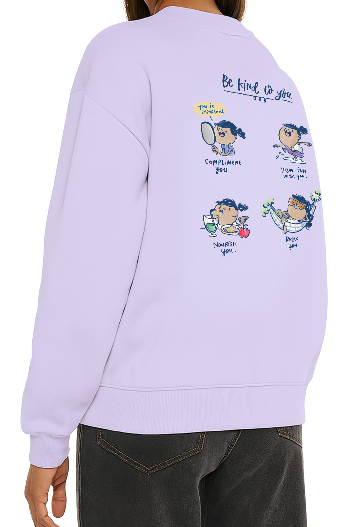 Be Kind to You Unisex Sweatshirt
