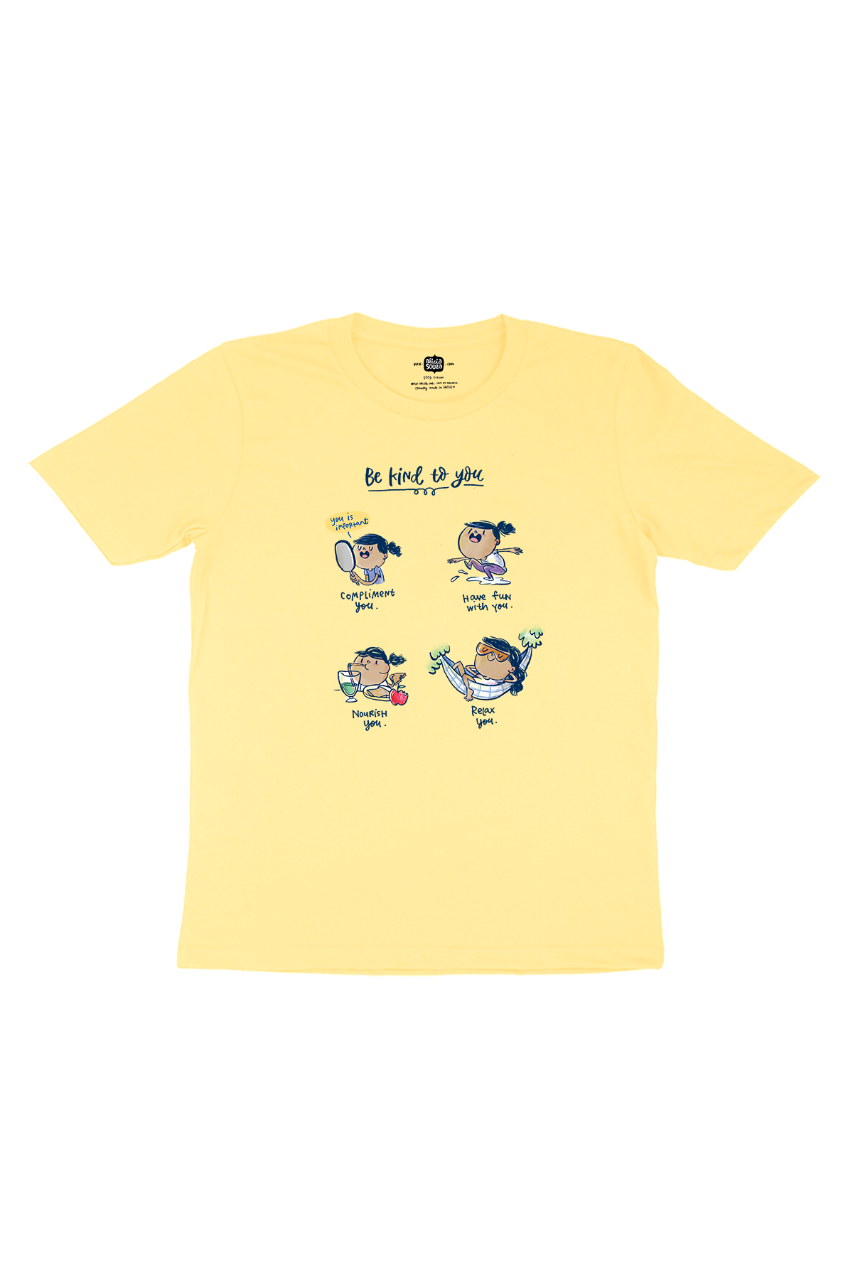 Be Kind To You T-Shirt