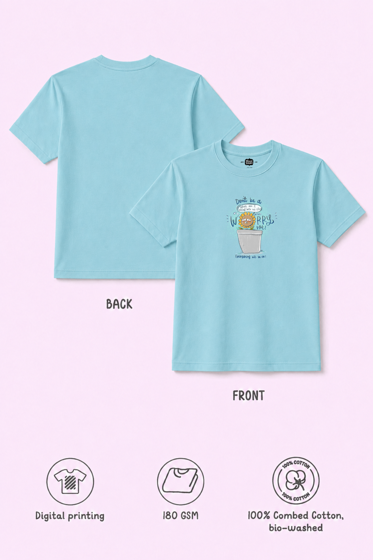 Don't Worry T-Shirt