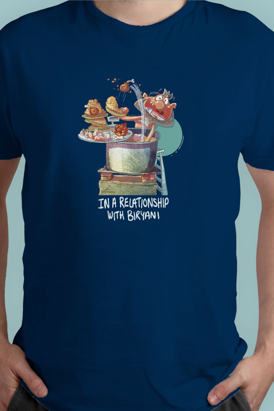 In a Relationship With Biryani T-shirt