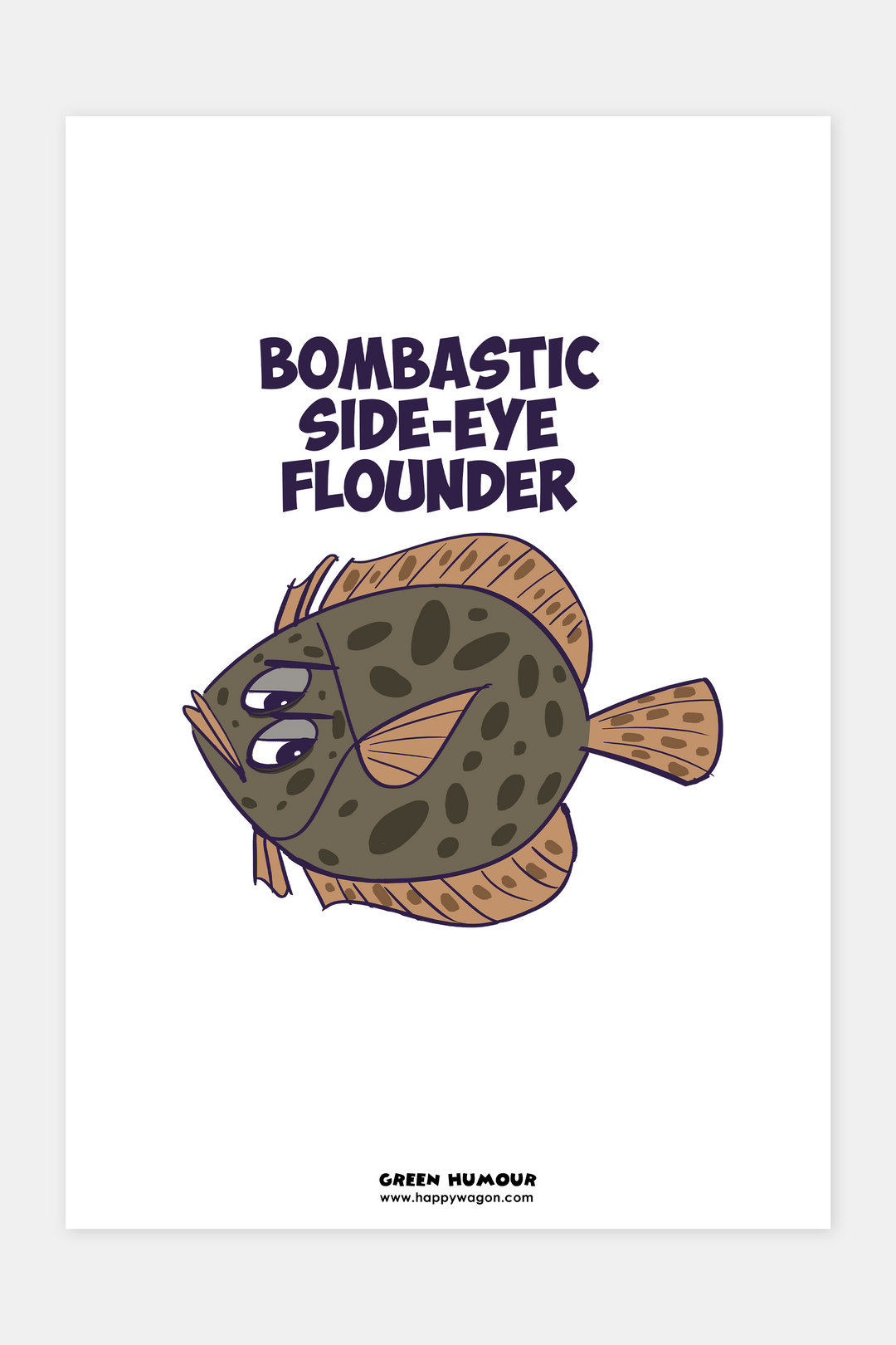 Bombastic Side-Eye Flounder Non Tearable Poster