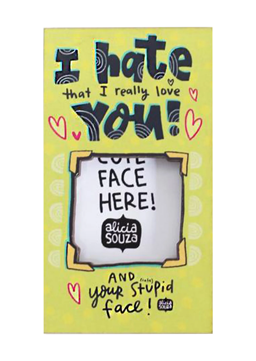 I hate you - Refrigerator Magnetic Frame (small)