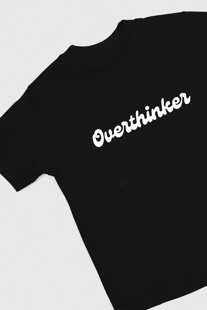 Overthinker T-shirt