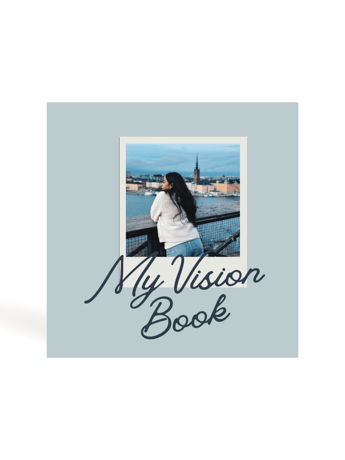 My Vision Book | Custom Photobook