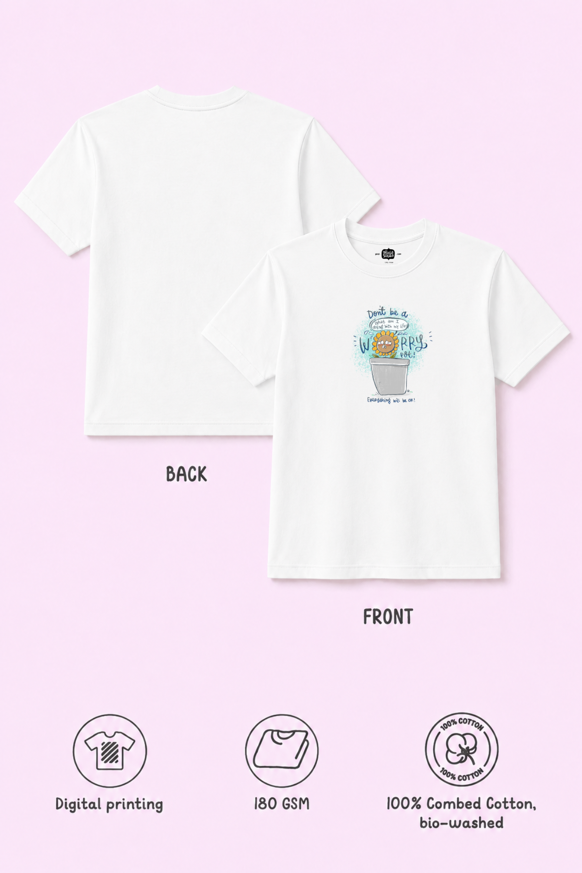 Don't Worry T-Shirt