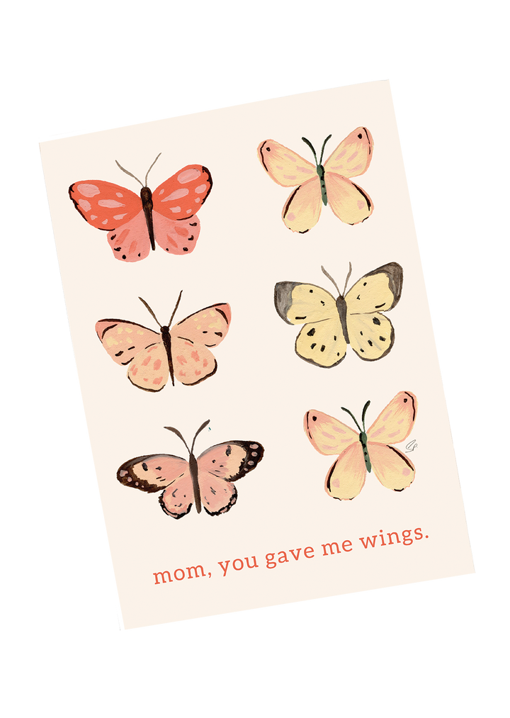Mom You Gave Me Wings Greeting Card