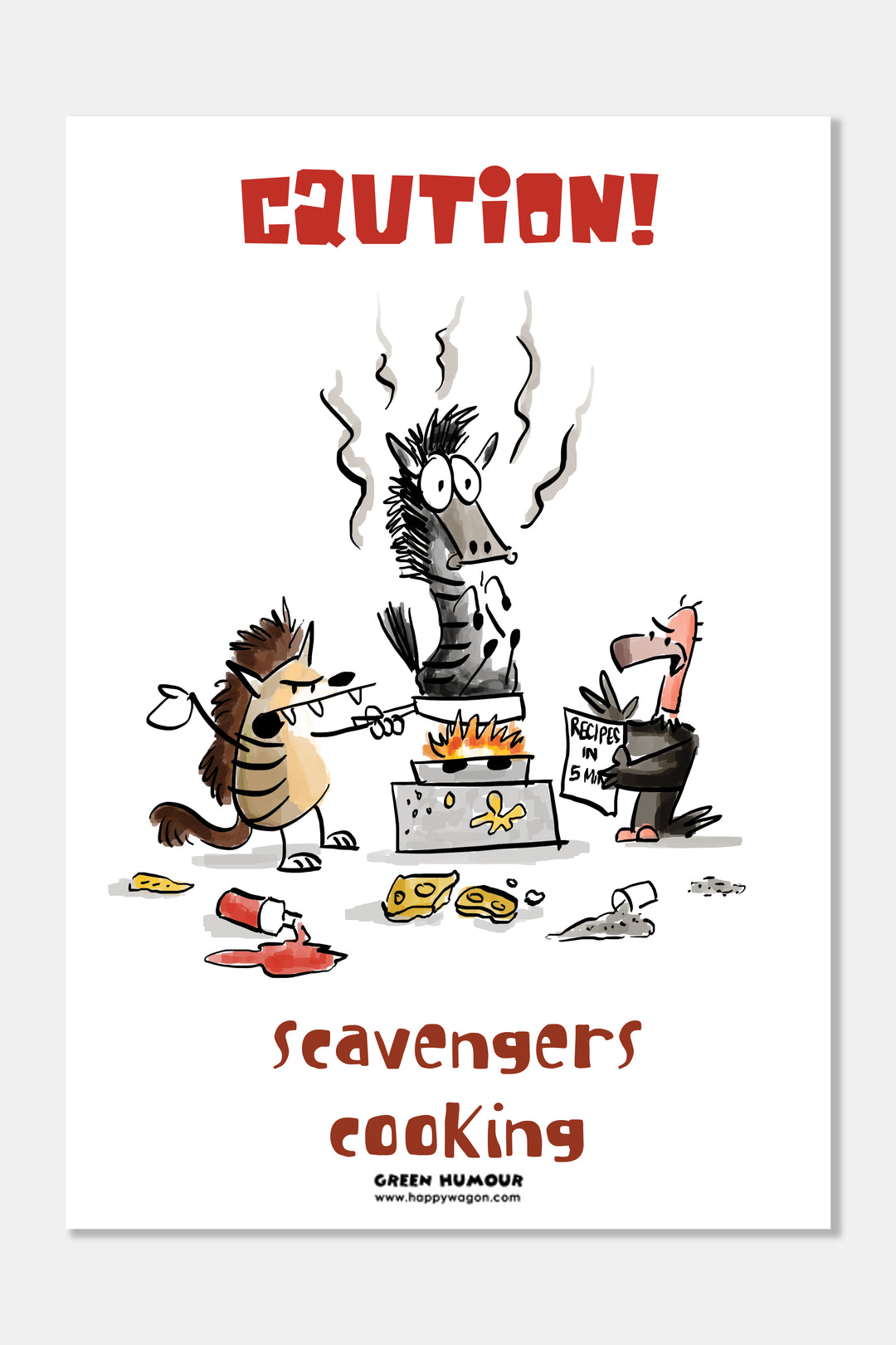 Caution Scavengers Cooking Non Tearable Poster