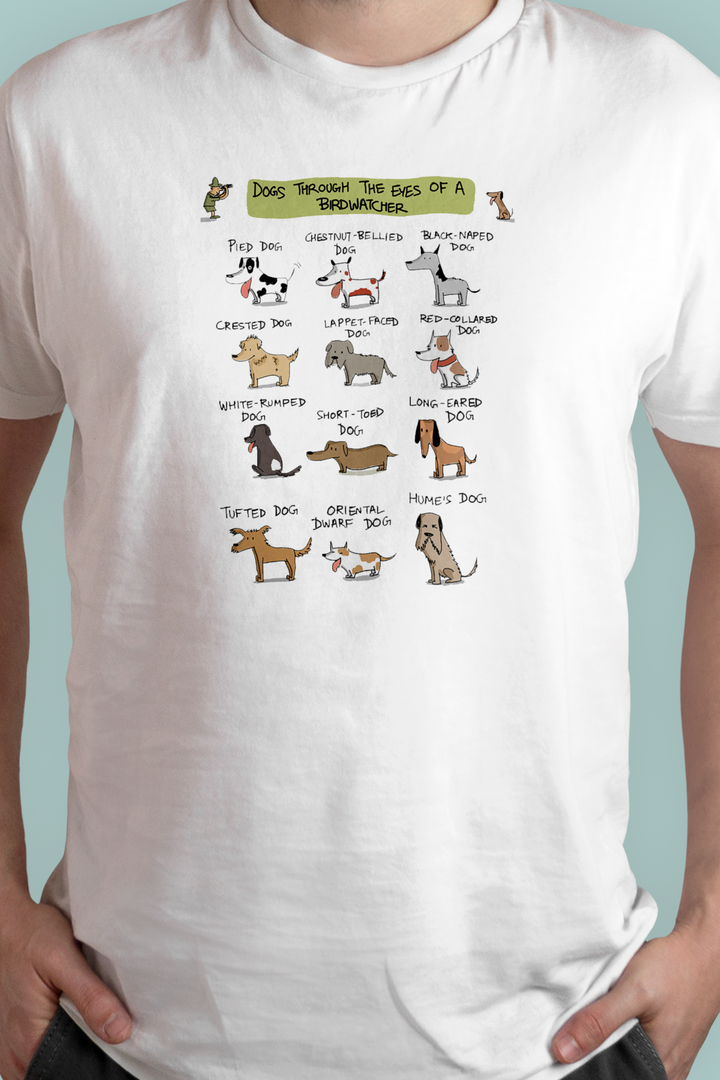 Dogs Through The Eyes of Birdwatchers T-Shirt