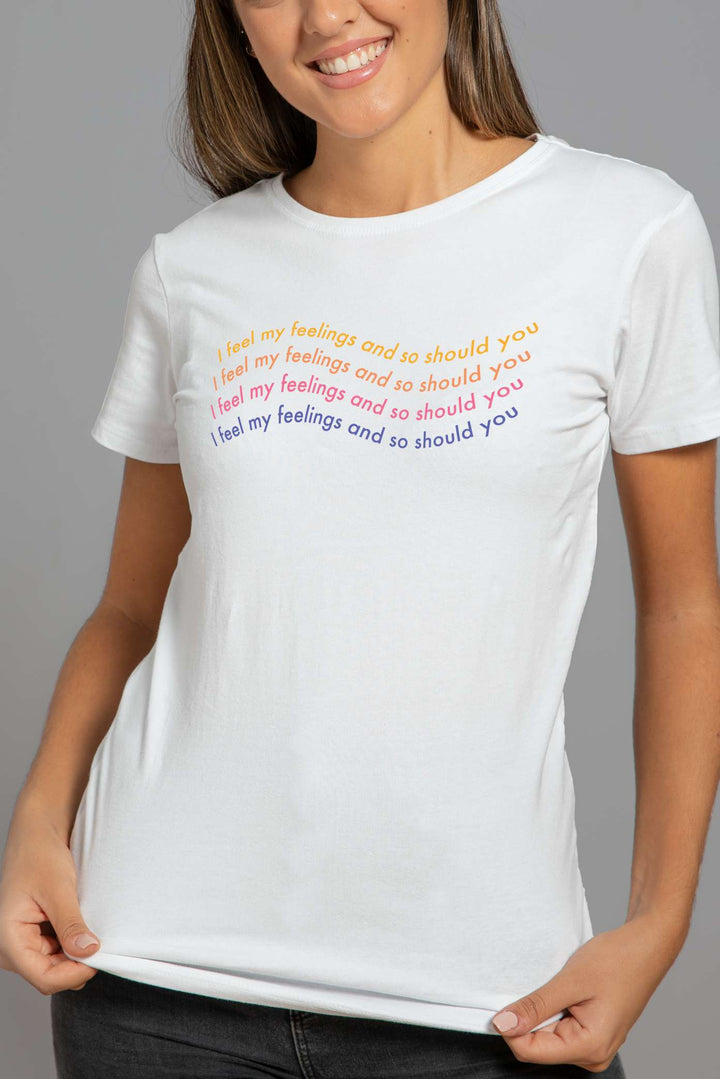 I Feel My Feelings T-shirt