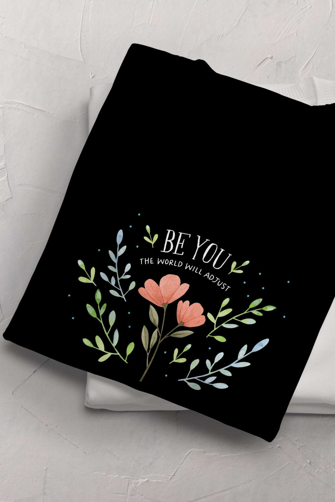 Be You T-shirt