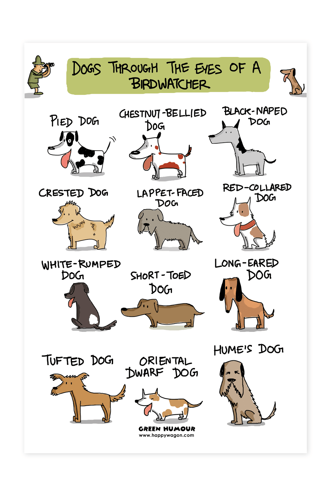 Dogs Through The Eyes of Birdwatchers Non-Tearable Poster