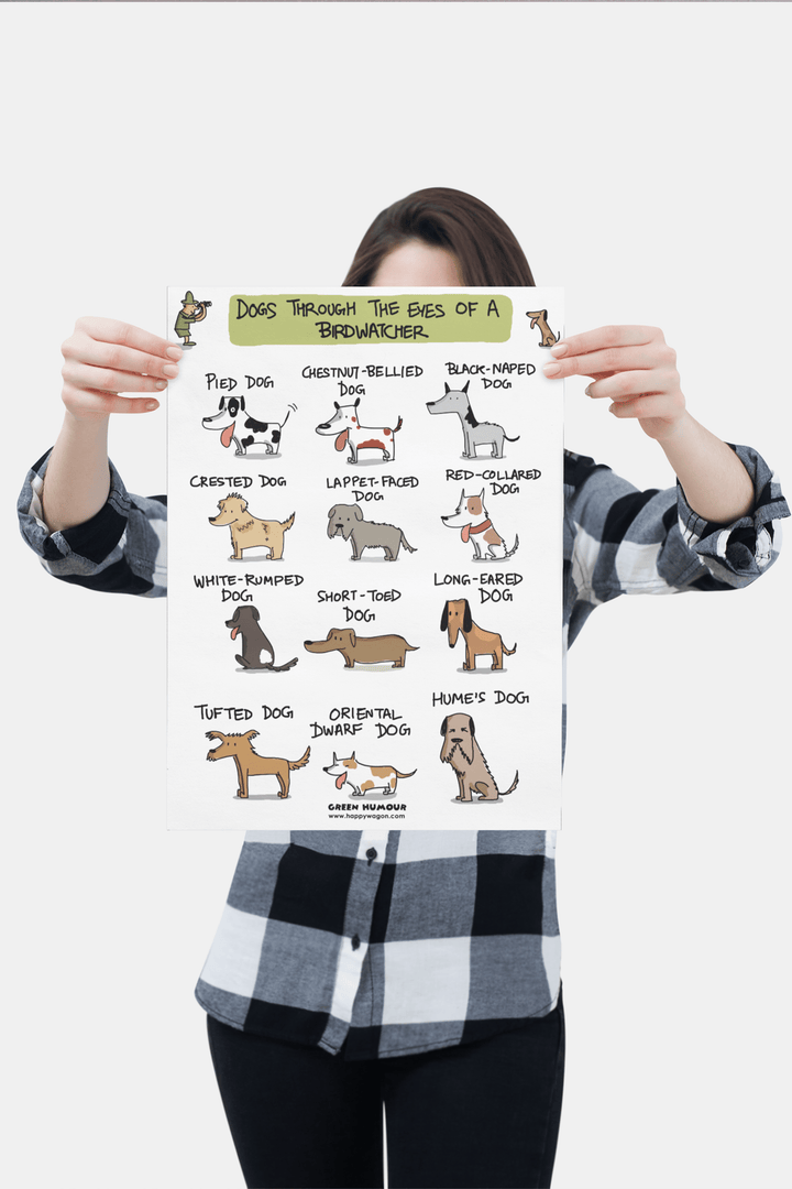 Dogs Through The Eyes of Birdwatchers Non-Tearable Poster