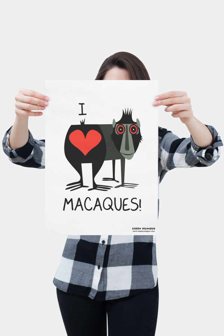 I Love Macaques Non-Tearable Poster
