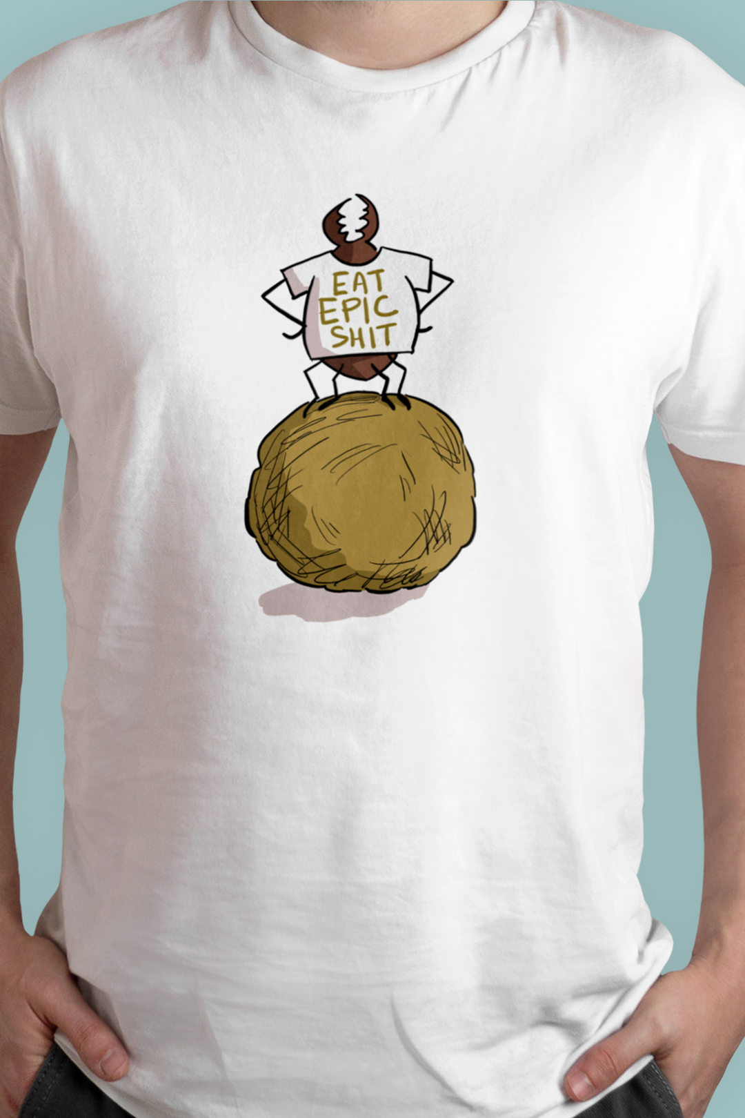 Eat Epic Shit (Dung Beetle)  T-shirt