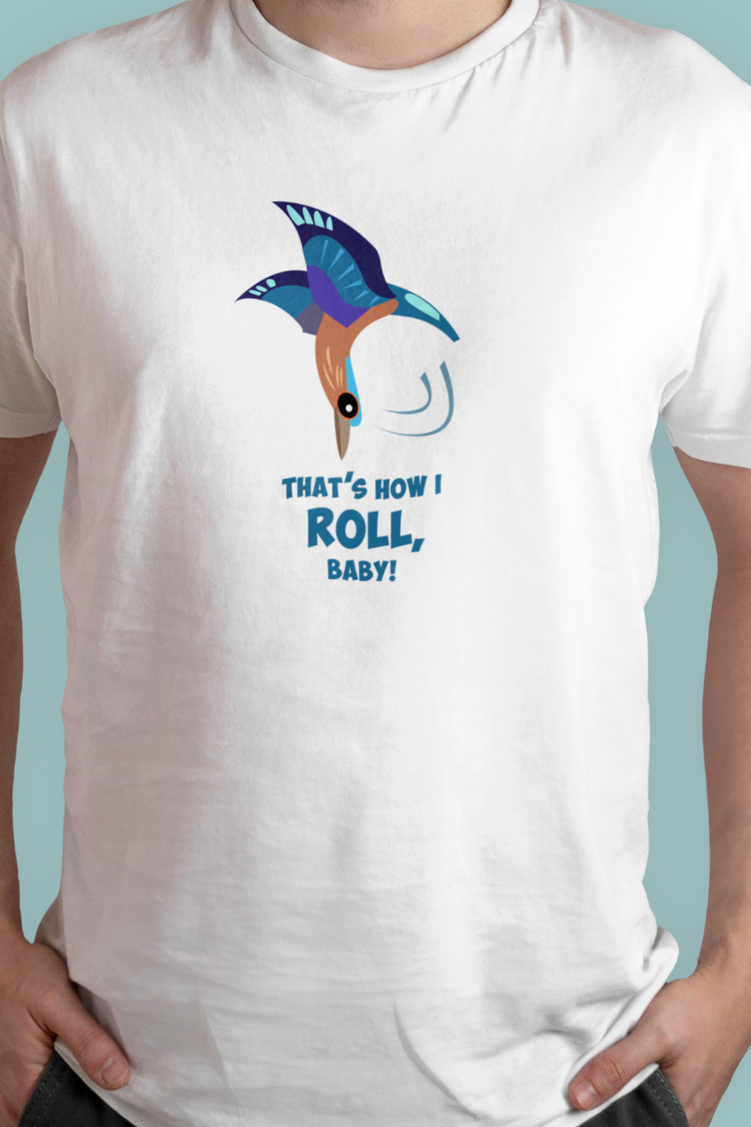 Indian Roller (That’s how I roll baby!) T-shirt