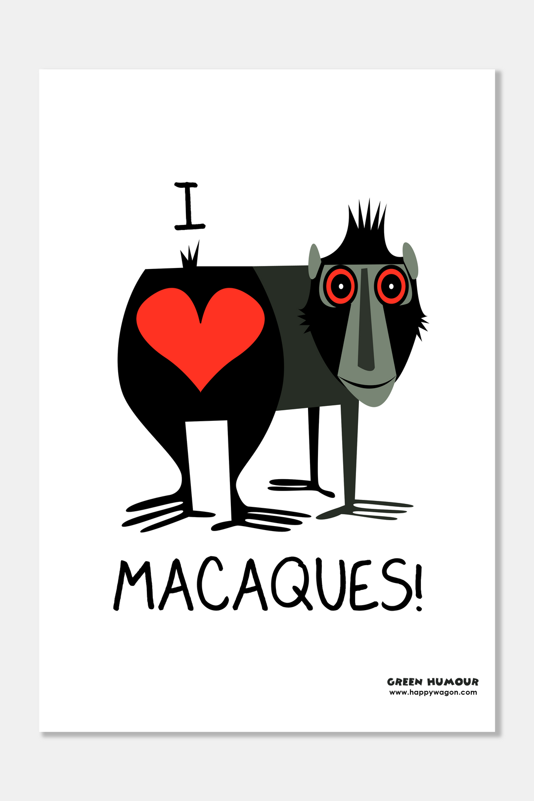 I Love Macaques Non-Tearable Poster