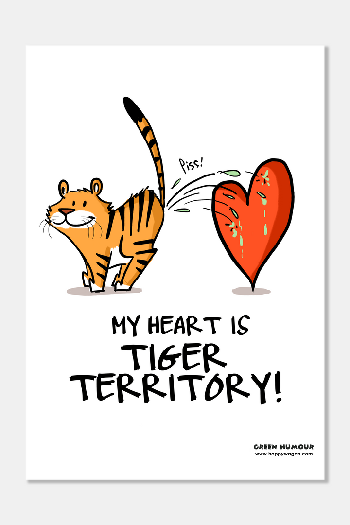 My Heart Is Tiger Territory Non-Tearable Poster